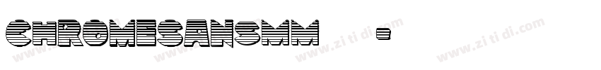 chromeSansMM 普通字体转换